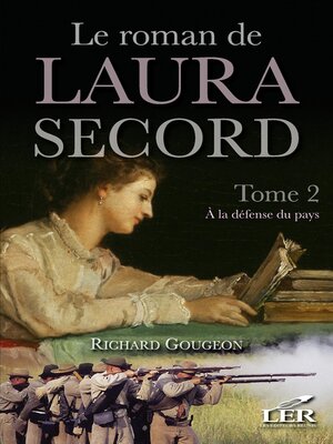 cover image of Le roman de Laura Secord 2